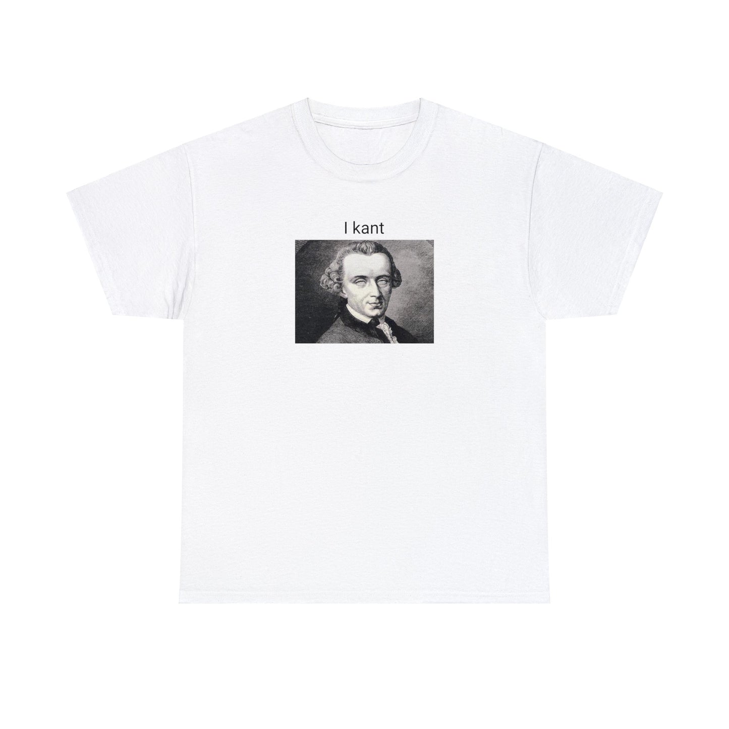 I Kant - Immanuel Kant - Unisex Heavy Cotton Tee